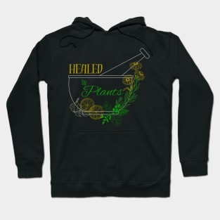 Healed by Plants Hoodie